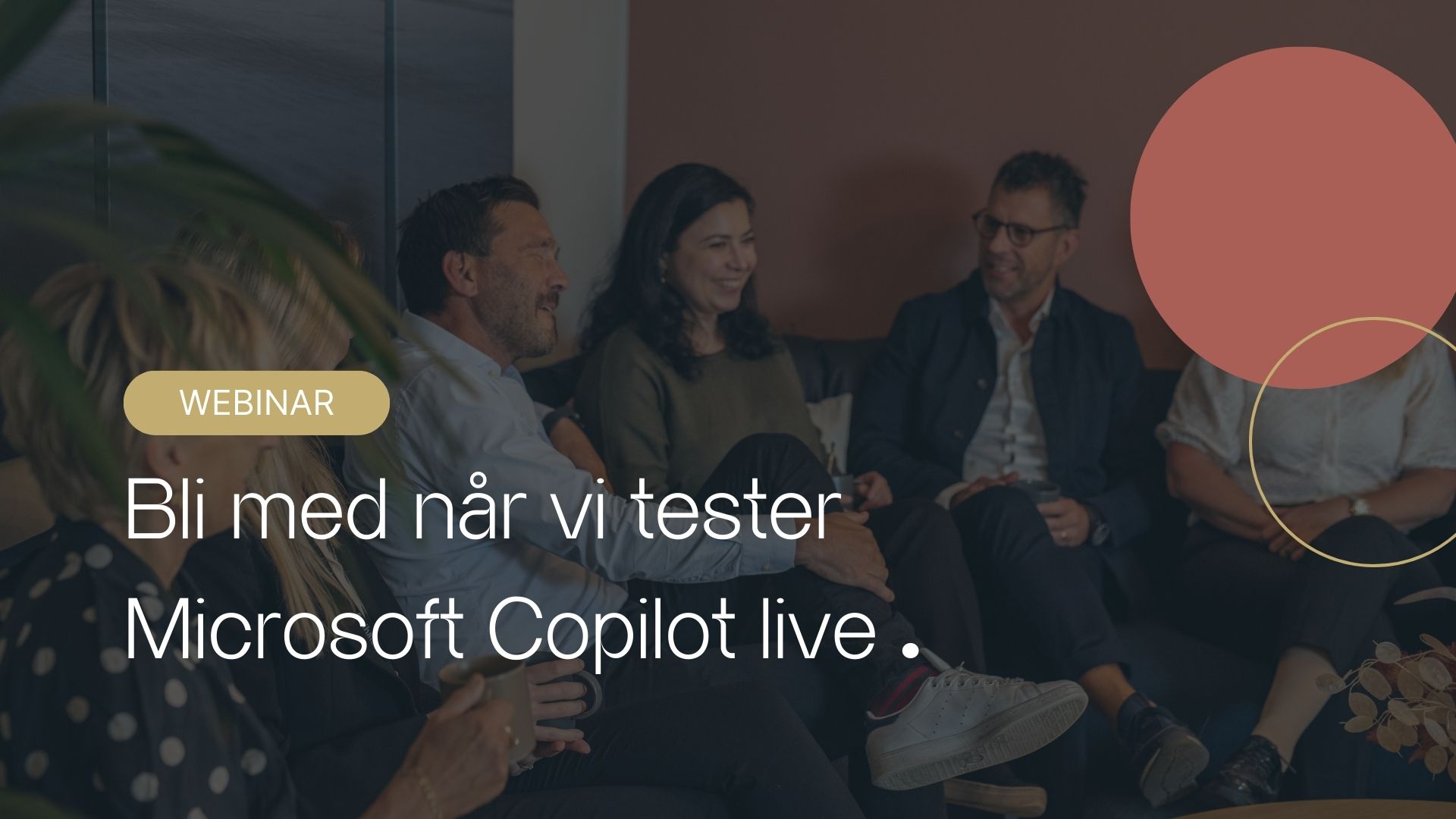 Microsoft Copilot webinar - Bli med oss når vi viser funksjonalitet, og snakker om implementering og sikkerhetsaspekter til Microsoft Copilot