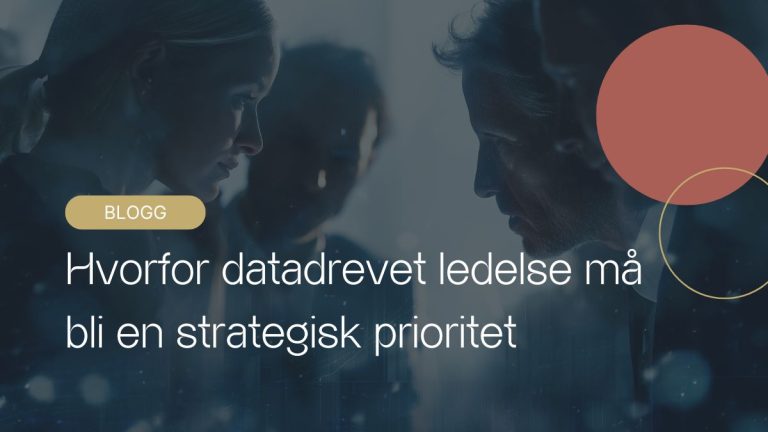 Read more about the article Datadrevet ledelse må bli en strategisk prioritet