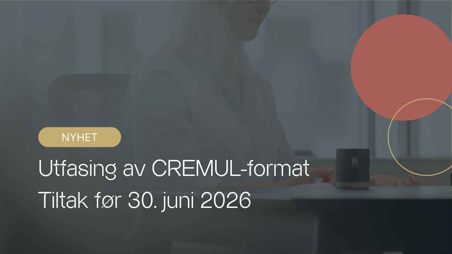 Utfasing-av-CREMUL-format